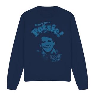 Happy Days Don't Be a Potsy Sweatshirt  