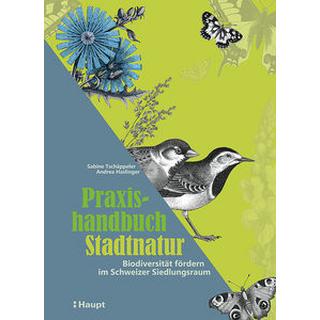 Praxishandbuch Stadtnatur Tschäppeler, Sabine; Haslinger, Andrea Couverture rigide 