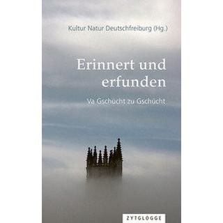 Erinnert und erfunden Baeriswyl-Mauron, Monique; Bossart, Josef; Buchs, Joseph; Emmenegger Riedo, Hildegard; Fasel, Irène; Haenni, Urs; Jendly, Josef; Johner-Etter, Ueli; Kadelbach, Thomas; Kern-Egger, Fränzi; Piller, Otto; Rhyn, Henrik; Rupf, Deborah; Hubert, Schaller; Schmutz, Christian; Schneider, Anaïs; Schnyder, Marijke; Schöni, Armin; Schwab, Simea; Schwaller, Angelia Maria; Vaucher, Thomas; von Gemmingen, Hubertus; Waeber, Bernhard; Zumwald, Rita; Kultur Natur Deutschfreiburg (KUND) (Editor) Copertina rigida 