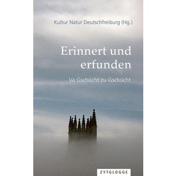 Erinnert und erfunden