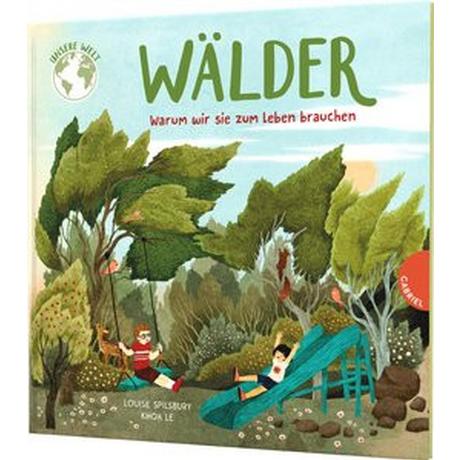 Unsere Welt: Wälder Spilsbury, Louise; Le, Khoa (Illustrationen); Klein, Susanne (Übersetzung) Copertina rigida 