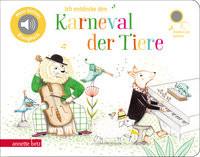 Ich entdecke den Karneval der Tiere - Pappbilderbuch mit Sound (Mein kleines Klangbuch) Renon, Delphine (Illustrationen) Copertina rigida 