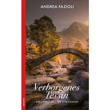 Verborgenes Tessin