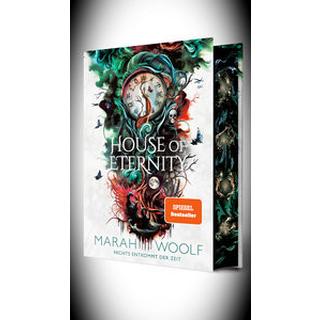 House of Eternity (Luxusausgabe einer aufwühlenden RomantasySaga in dystopischem Setting) Woolf, Marah; Marah Woolf (Hrsg.) Gebundene Ausgabe 