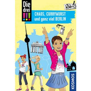 Die drei !!!, Chaos, Currywurst und ganz viel Berlin Vogel, Kirsten Couverture rigide 