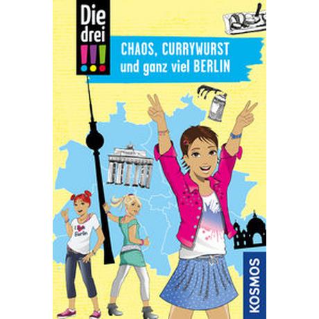 Die drei !!!, Chaos, Currywurst und ganz viel Berlin Vogel, Kirsten Gebundene Ausgabe 