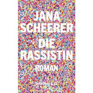 Die Rassistin Scheerer, Jana Copertina rigida 