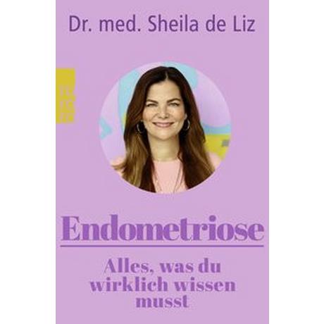 Endometriose - Alles, was du wirklich wissen musst de Liz, Sheila; Stömer, Luisa (Illustrationen) Taschenbuch 