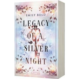 Legacy of a Silver Night (Legacy-Dilogie 1) Bold, Emily Gebundene Ausgabe 