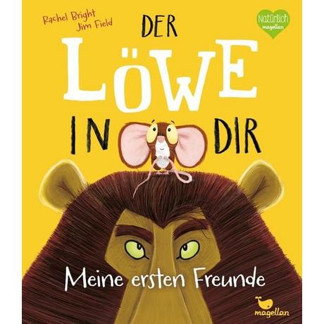 Der Löwe in dir - Meine ersten Freunde Rachel Bright Copertina rigida 