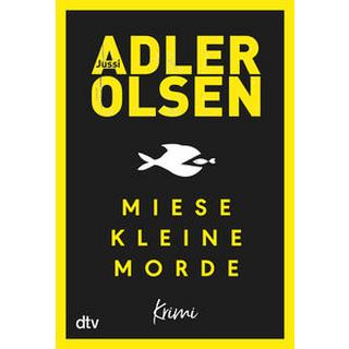 Miese kleine Morde Adler-Olsen, Jussi; Thiess, Hannes (Übersetzung) Couverture rigide 