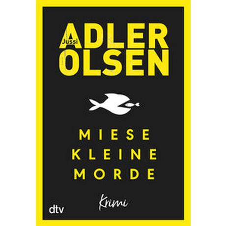 Miese kleine Morde Adler-Olsen, Jussi; Thiess, Hannes (Übersetzung) Couverture rigide 