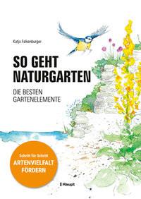 So geht Naturgarten Falkenburger, Katja Copertina rigida 