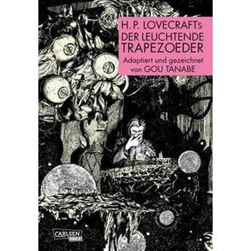 H.P. Lovecrafts Der leuchtende Trapezoeder