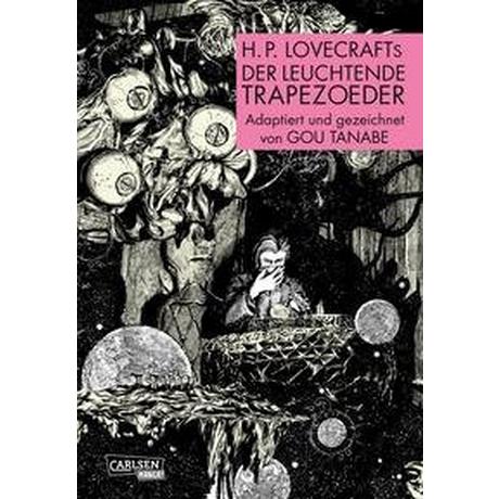 H.P. Lovecrafts Der leuchtende Trapezoeder Tanabe, Gou; Ossa, Jens (Übersetzung) Couverture rigide 