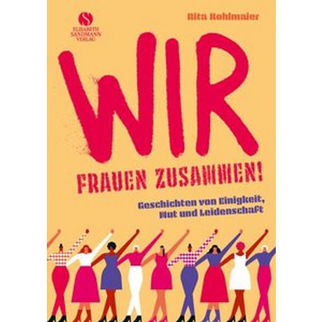 Wir Frauen zusammen Kohlmaier, Rita Gebundene Ausgabe 