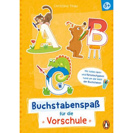 A, B, C - Buchstabenspaß für die Vorschule Thau, Christine; Thau, Christine (Illustrationen) Gebundene Ausgabe 