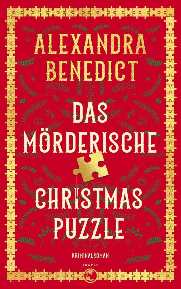 Das mörderische Christmas Puzzle Benedict, Alexandra; Schmalen, Elisabeth (Übersetzung) Copertina rigida 