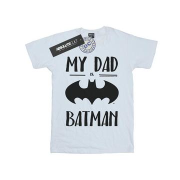 Tshirt MY DAD IS BATMAN