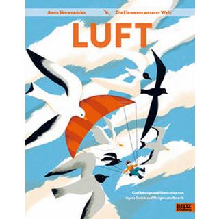 Luft Skowronska, Anna; Dudek, Agata (Illustrationen); Nowak, MaÅgorzata (Illustrationen) Copertina rigida 