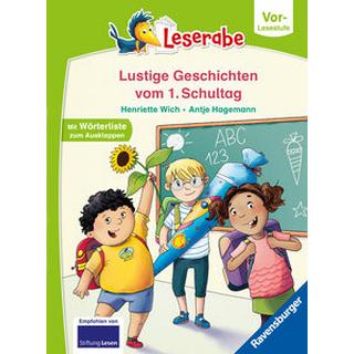 Geschichten vom ersten Schultag - lesen lernen mit dem Leserabe - Erstlesebuch - Kinderbuch ab 5 Jahren - erstes Lesen - (Leserabe Vorlesestufe) Wich, Henriette; Hagemann, Antje (Illustrationen) Gebundene Ausgabe 