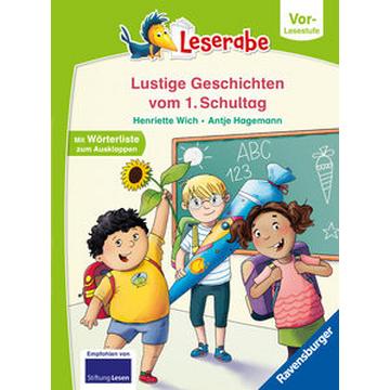 Geschichten vom ersten Schultag - lesen lernen mit dem Leserabe - Erstlesebuch - Kinderbuch ab 5 Jahren - erstes Lesen - (Leserabe Vorlesestufe)