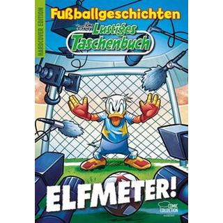 Lustiges Taschenbuch Fußballgeschichten - Elfmeter! Disney, Walt Gebundene Ausgabe 