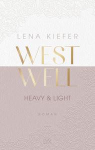 Westwell - Heavy & Light Kiefer, Lena Couverture rigide 