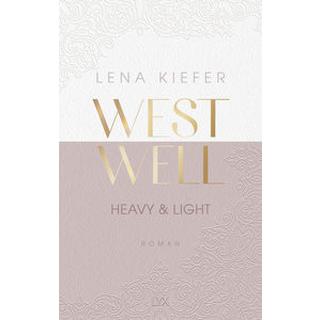 Westwell - Heavy & Light Kiefer, Lena Couverture rigide 