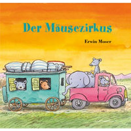 Der Mäusezirkus Moser, Erwin; Moser, Erwin (Illustrationen) Couverture rigide 