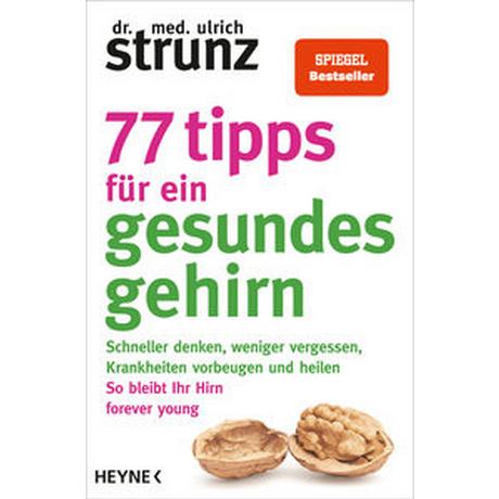 77 Tipps für ein gesundes Gehirn Strunz, Ulrich Taschenbuch 