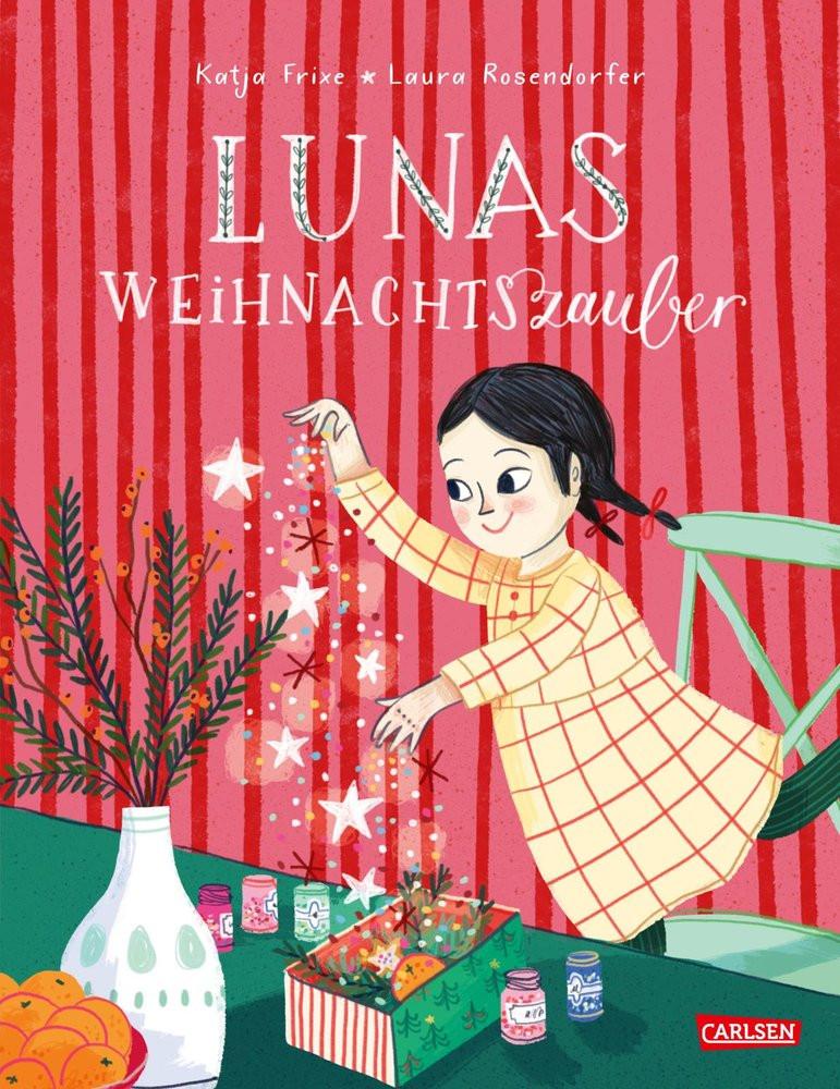 Lunas Weihnachtszauber Frixe, Katja; Rosendorfer, Laura (Illustrationen) Couverture rigide 