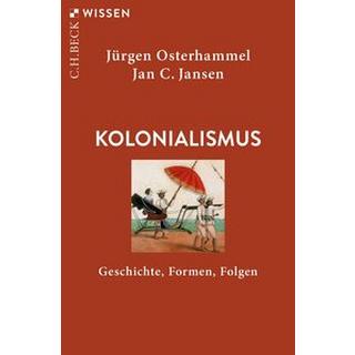 Kolonialismus Osterhammel, Jürgen; Jansen, Jan C. Livre de poche 