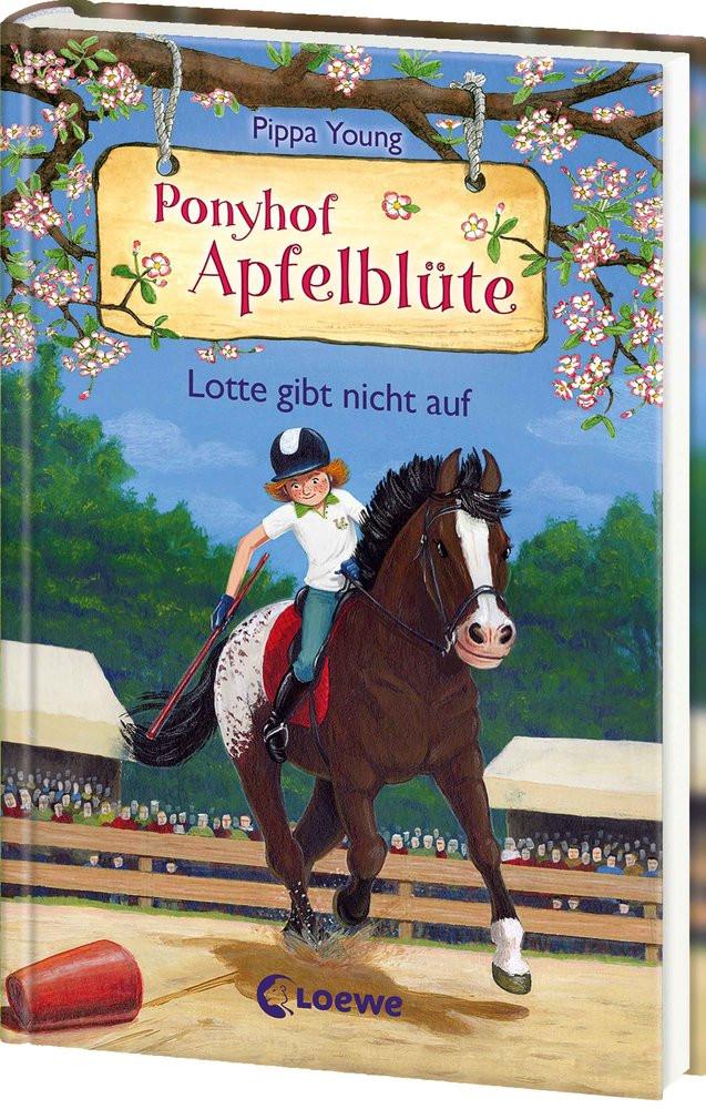 Ponyhof Apfelblüte (Band 23) - Lotte gibt nicht auf Young, Pippa; Loewe Kinderbücher (Hrsg.); Hernando, Saeta (Illustrationen); Margineanu, Sandra (Übersetzung) Couverture rigide 