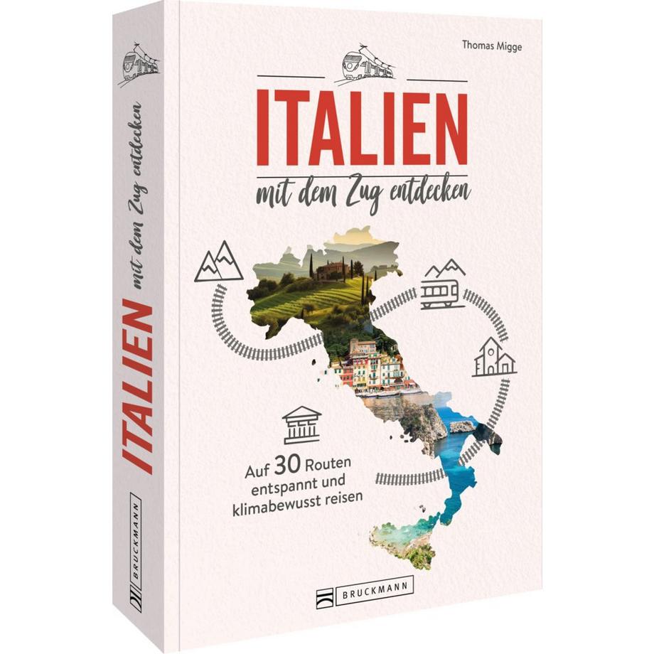 Bruckmann  Italien mit dem Zug entdecken 