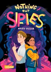 Nothing but Spies 1: Nothing but Spies Fesler, Mario; Oliveira, Helder (Illustrationen) Gebundene Ausgabe 