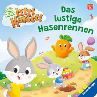 Mein erstes Lotti Karott: Das lustige Hasenrennen - ein Buch für kleine Fans des Kinderspiel-Klassikers Lotti Karotti Penners, Bernd; Airoldi, Giulia (Illustrationen) Couverture rigide 