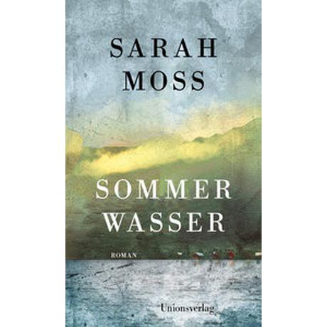 Sommerwasser Moss, Sarah; Seifert, Nicole (Übersetzung) Couverture rigide 