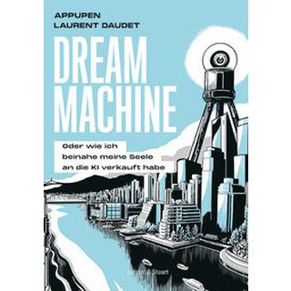 Dream Machine Daudet, Laurent; Appupen (Illustrationen) Copertina rigida 