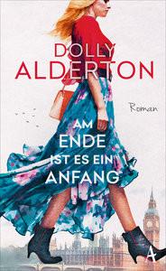 Am Ende ist es ein Anfang Alderton, Dolly; Beck, Zoë (Übersetzung) Couverture rigide 