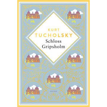 Kurt Tucholsky, Schloss Gripsholm. Eine Sommergeschichte. Schmuckausgabe mit Goldprägung