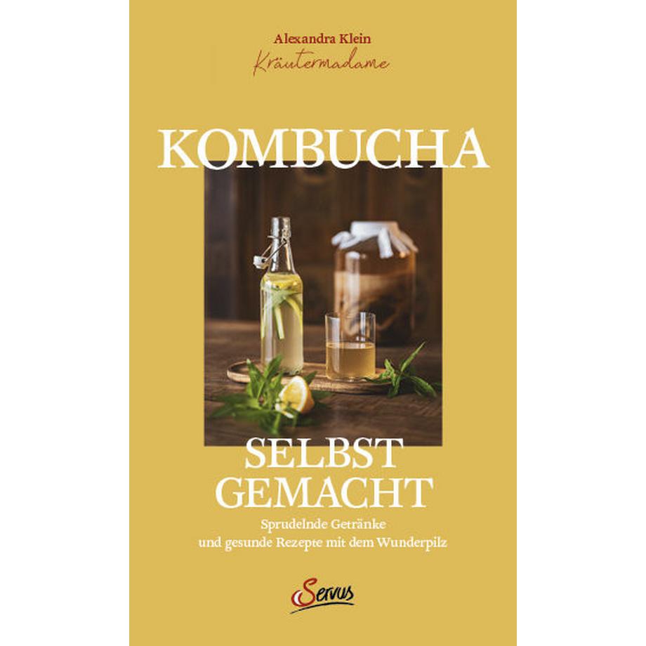 Servus  Kombucha selbst gemacht 