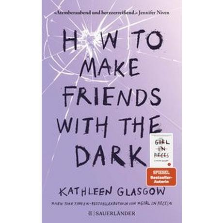 How to Make Friends with the Dark Glasgow, Kathleen; Illinger, Maren (Übersetzung) Copertina rigida 