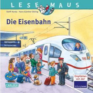 LESEMAUS 100: Die Eisenbahn Korda, Steffi; Döring, Hans-Günther (Illustrationen) Gebundene Ausgabe 