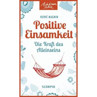 Positive Einsamkeit Hervé Magnin Pappbuch 