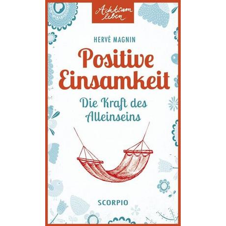 Positive Einsamkeit Hervé Magnin Pappbuch 