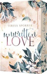 Unwritten Love Sporrer, Teresa; Di Mauro, Carmen (Design) Gebundene Ausgabe 