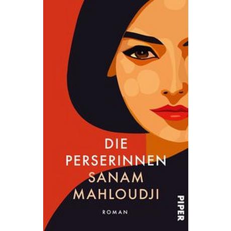 Die Perserinnen Mahloudji, Sanam; Martl, Katharina (Übersetzung) Couverture rigide 