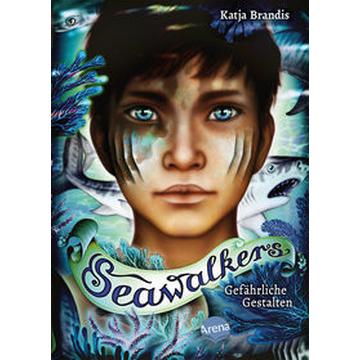 Seawalkers (1). Gefährliche Gestalten