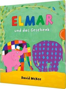 Elmar: Elmar und das Geschenk McKee, David; Wendel, Stefan (Übersetzung) Gebundene Ausgabe 